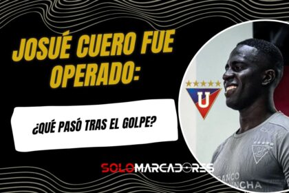 ¡Baja sensible en Liga de Quito! Josué Cuero fue operado tras chocar con Adé