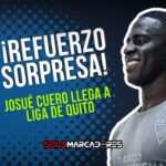 ¡Liga de Quito se mueve! Josué Cuero llega al Rey de Copas en medio de dudas por más fichajes 4 ¡Liga de Quito se mueve! Josué Cuero llega al Rey de Copas en medio de dudas por más fichajes