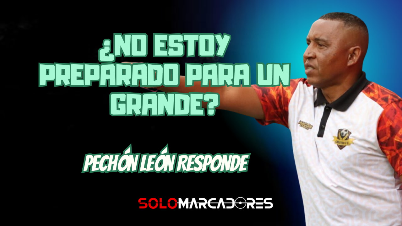 ¿Está listo para un grande? Juan Carlos León responde a sus críticos y defiende su trayectoria en el fútbol ecuatoriano