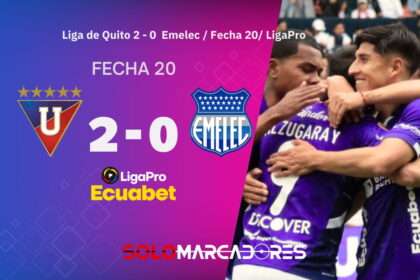 Liga de Quito le gana a Emelec y no pierde de vista al líder