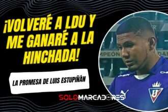 ¡Desde el Cuenca con amor! Luis Estupiñán le promete a Liga DEJARLO TODO si vuelve