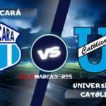 Macará vs Universidad Católica fecha 22: día, hora y cómo verlo por TV