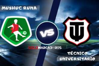 Mushuc Runa vs Técnico Universitario, fecha 22 : día, hora y cómo verlo por TV