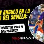 Nilson Angulo, en la órbita del Sevilla: ¿nuevo destino para el ecuatoriano en Europa? 3 Nilson Angulo, en la órbita del Sevilla: ¿nuevo destino para el ecuatoriano en Europa?