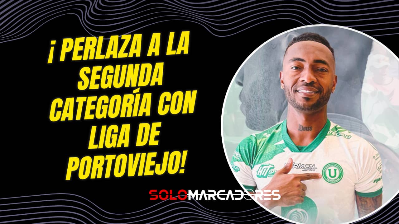 Del secuestro al renacer en la cancha: Pedro Pablo Perlaza vuelve al fútbol ecuatoriano con Liga de Portoviejo