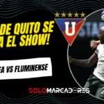 ¿Por qué Liga de Quito fue tendencia durante el Chelsea vs Fluminense? El detalle que sorprendió a todos