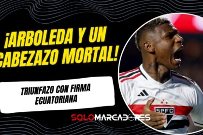 ¡El gol de un guerrero! Robert Arboleda revive al Sao Paulo con un cabezazo que vale oro en el Brasileirao