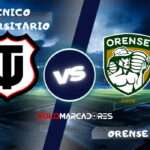 Técnico Universitario vs Orense : día, hora y cómo verlo por TV 3 Técnico Universitario vs Orense : día, hora y cómo verlo por TV