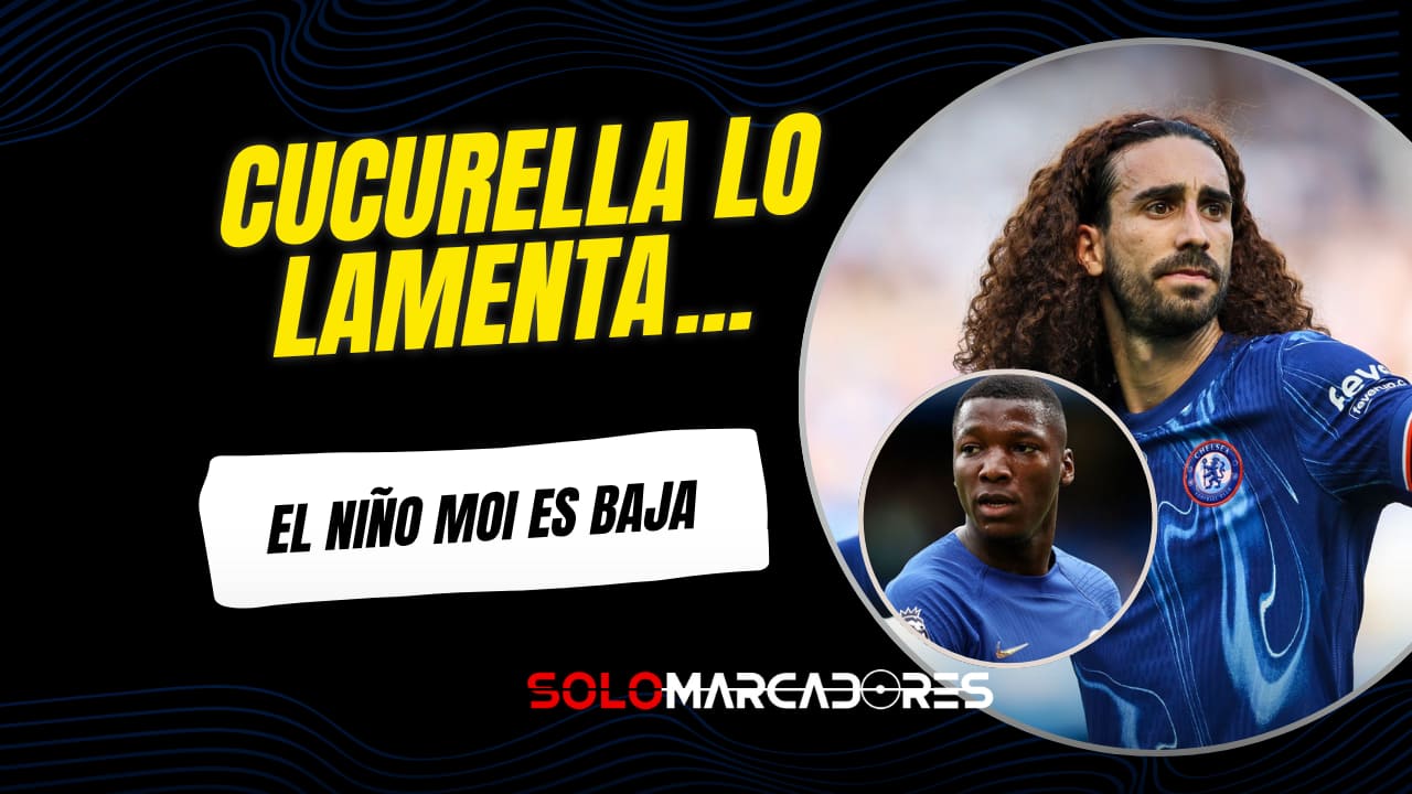 El lamento de Cucurella y la dura baja de Moisés Caicedo en Chelsea