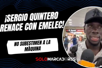 ¡El renacer de la Máquina! Así impulsa Emelec el resurgir de Sergio Quintero