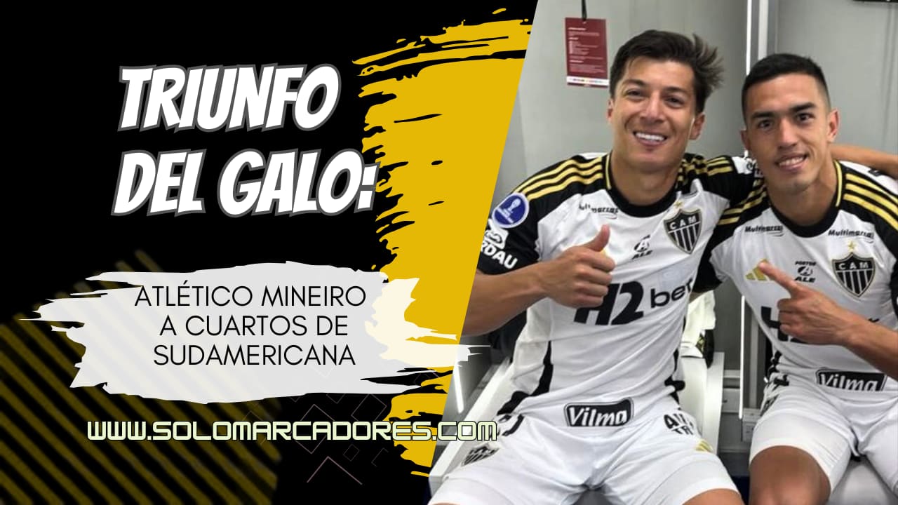 Atlético Mineiro de Alan Franco avanza a cuartos de final de la Sudamericana