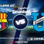 LigaPro Ecuabet: Barcelona SC vs Universidad Católica día, hora y cómo verlo por TV