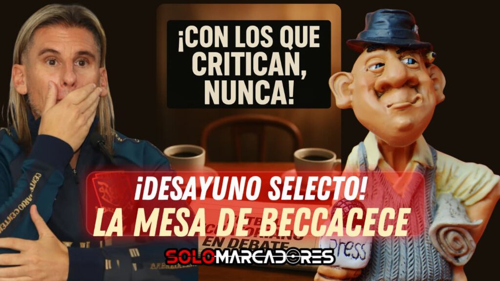 ¡Con los críticos, ni café! Beccacece admite desayunos privados con periodistas afines