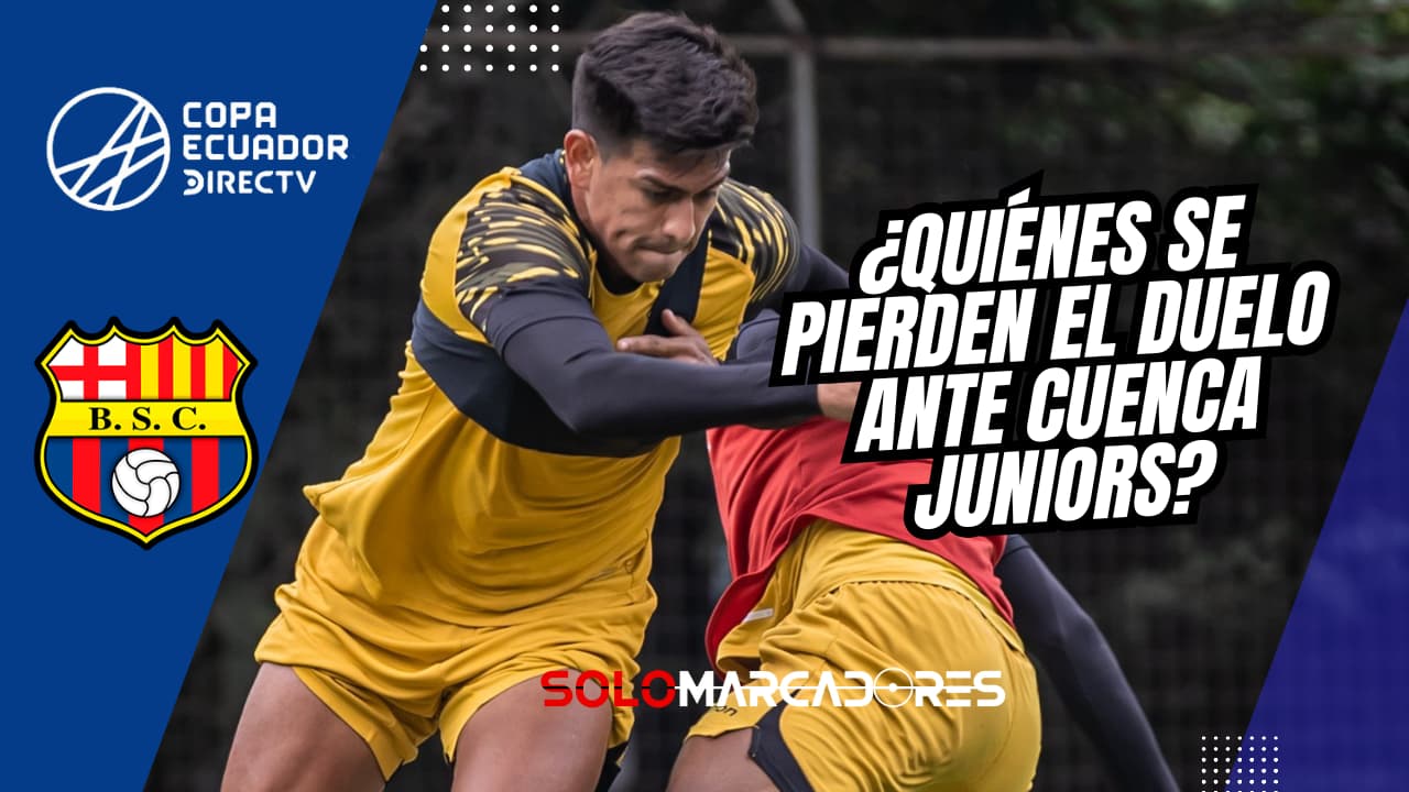 Convocatoria de Barcelona SC: bajas importantes frente a Cuenca Juniors