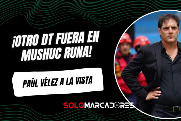 Crisis en Mushuc Runa: otro técnico fuera y Paúl Vélez suena como reemplazo