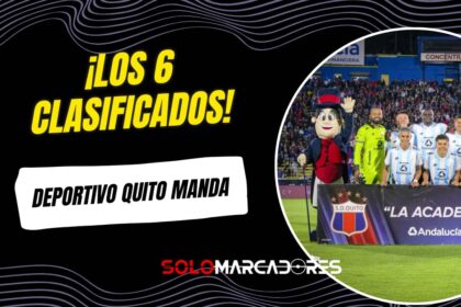 ¡Definidos los 6 clasificados! Deportivo Quito lidera el camino al Ascenso Nacional