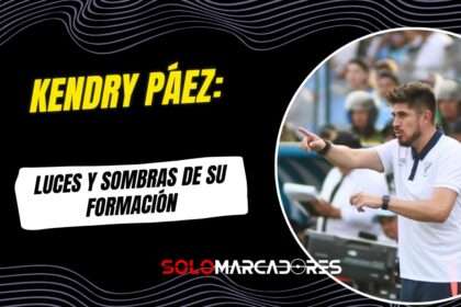 ¿Se apresuró la carrera de Kendry Páez? Diego Martínez exentrenador de la Sub 17 habla sobre su formación