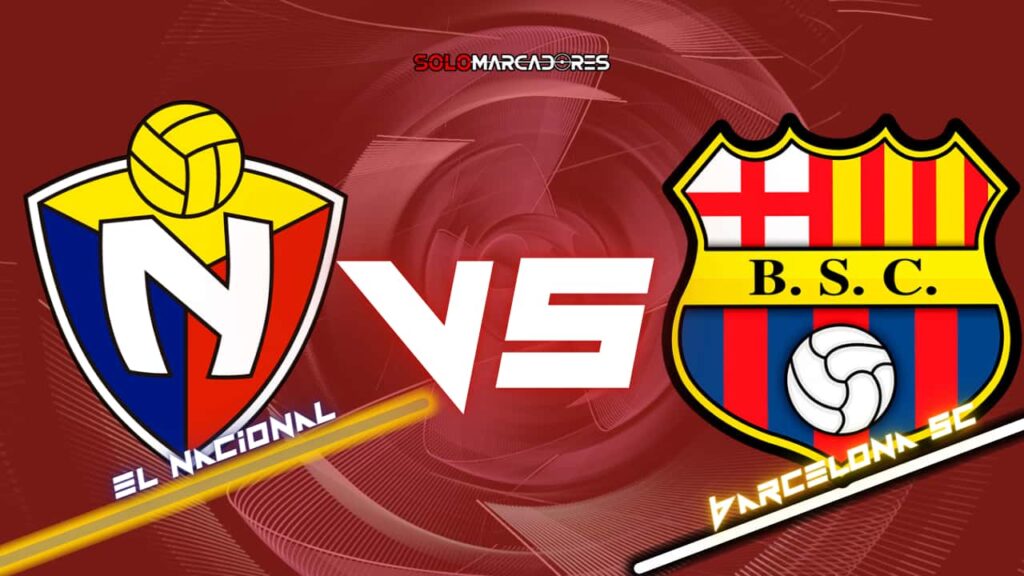 El Nacional vs Barcelona SC