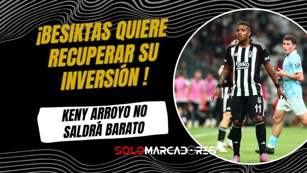 ¿Se va al Brasileirao? El futuro de Keny Arroyo en duda entre Besiktas y Cruzeiro