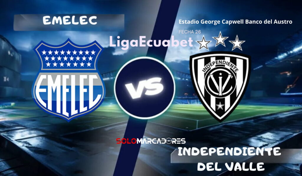 LigaEcuabet: Emelec vs Independiente del Valle día, hora y cómo verlo por TV