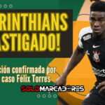 FIFA castiga a Corinthians por el caso Félix Torres