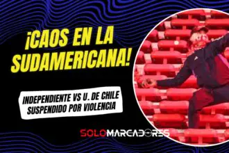 Horror en la Copa Sudamericana: Independiente vs U. de Chile terminó en escándalo