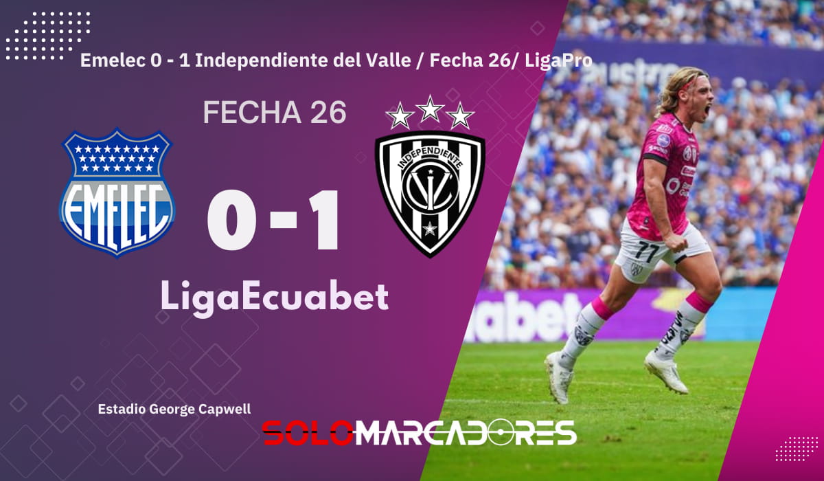 Independiente del Valle frena a Emelec y sigue firme en la punta de la LigaPro