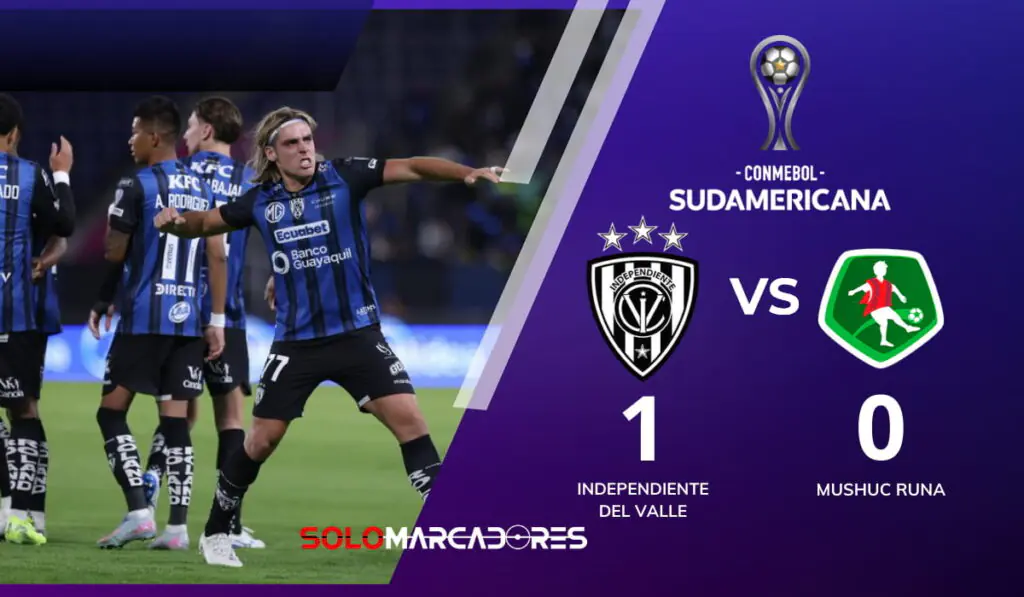 Independiente del Valle pegó primero y venció a Mushuc Runa por la Copa Sudamericana