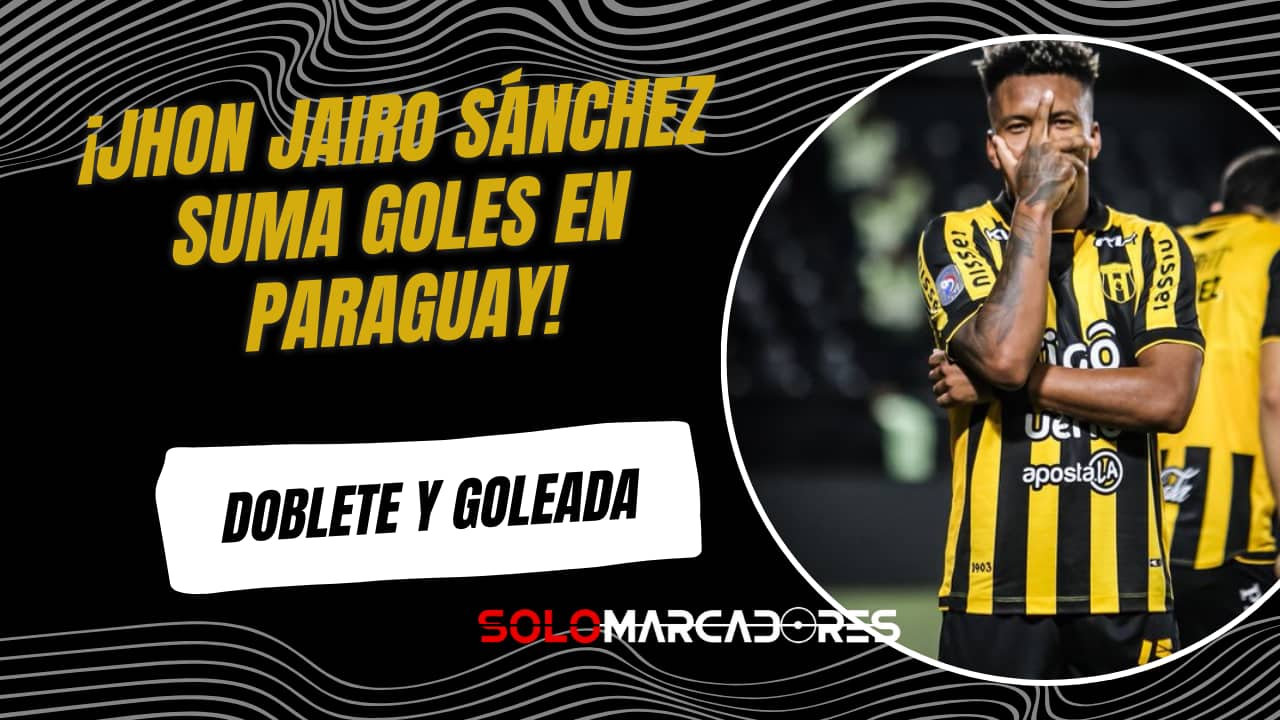 Jhon Jairo Sánchez marca un doblete en Paraguay y ya tiene más goles que en Emelec