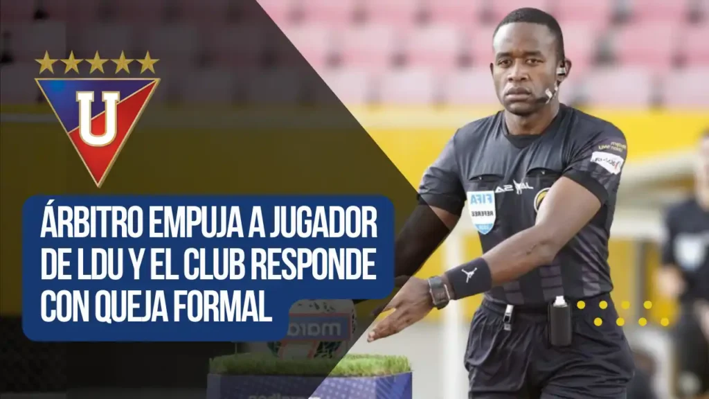 LDU vuelve a cuestionar a LigaPro: "Hay favoritismo en el torneo" 3 LDU Quito alza la voz contra el arbitraje de Franklin Congo