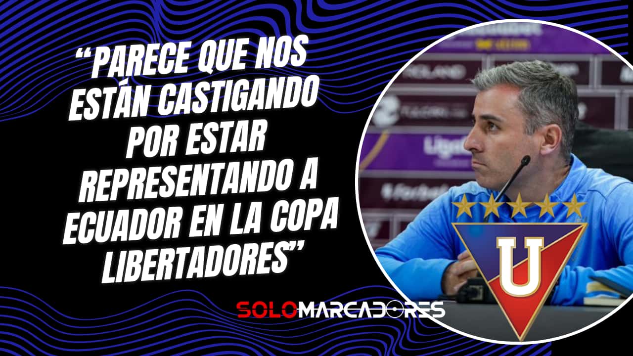 La queja de Liga de Quito tras la derrota ante El Nacional: “Parece que nos están castigando…”