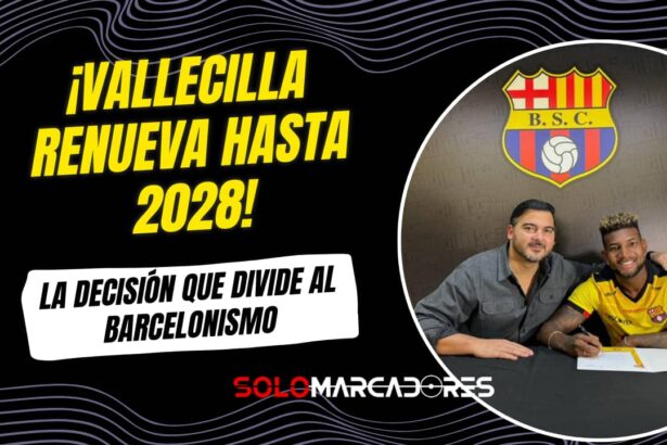La sorpresiva renovación de Gustavo Vallecilla en Barcelona SC
