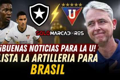 Las piezas que recupera Liga de Quito para su visita a Botafogo en la Copa Libertadores