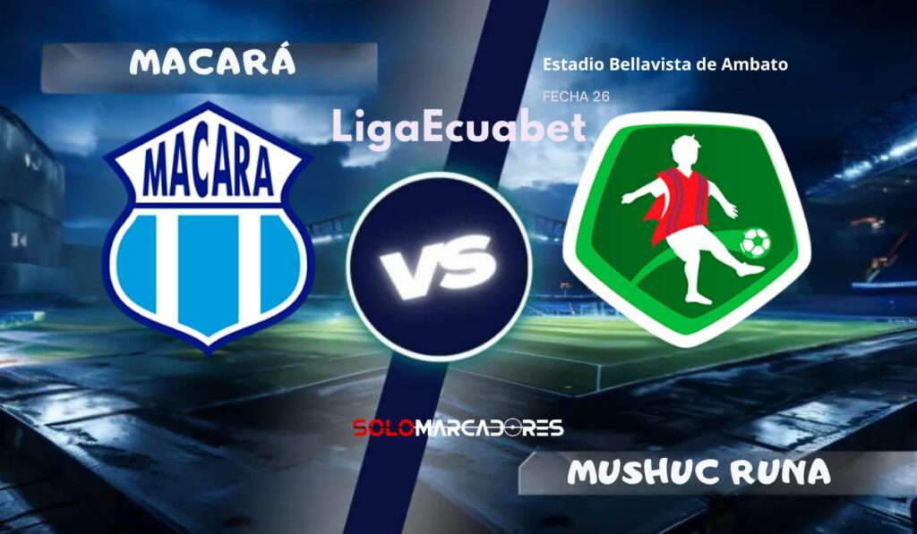 Macará respira en la LigaPro: triunfo 2-1 ante Mushuc Runa en un duelo directo por la permanencia 2 LigaEcuabet: Macará vs Mushuc Runa día, hora y cómo verlo por TV