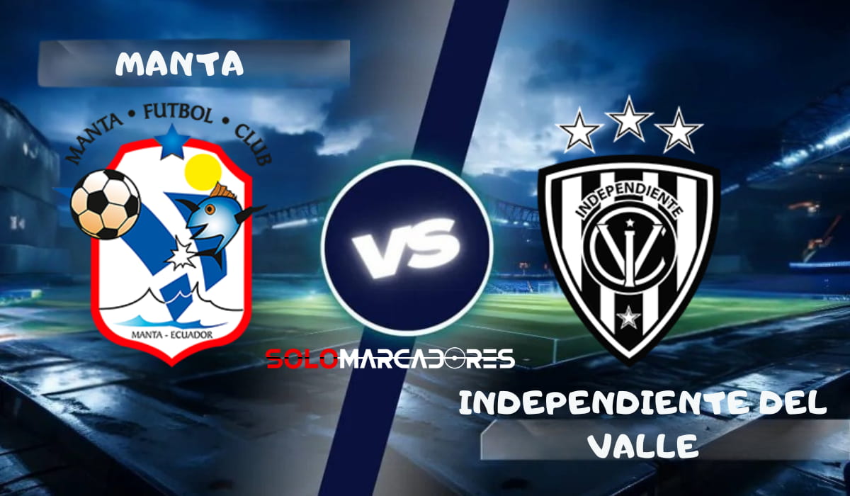 LigaPro: Manta vs Independiente del Valle día, hora y cómo verlo por TV