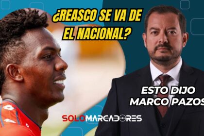 Marco Pazos sobre Djorkaeff Reasco: "Queremos que siga en El Nacional hasta el Mundial"