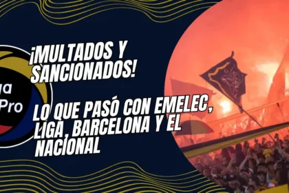 Multas y polémicas sacuden al fútbol ecuatoriano
