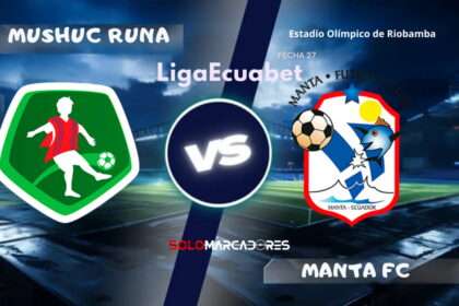 LigaEcuabet: Mushuc Runa vs Manta día, hora y cómo verlo por TV