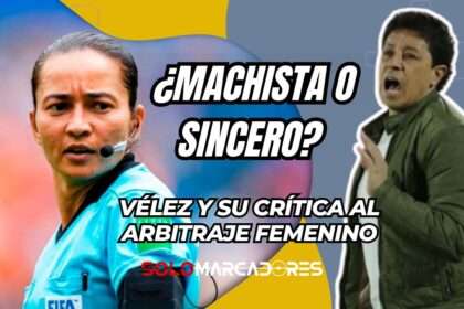 Paúl Vélez y su dura crítica al arbitraje femenino en la Sudamericana: ¿Qué pasó con Mushuc Runa?