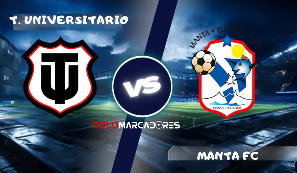 LigaPro: Técnico Universitario vs Manta día, hora y cómo verlo por TV