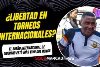 Libertad sueña en grande: ‘Pechón’ León y la meta de clasificar a un torneo internacional