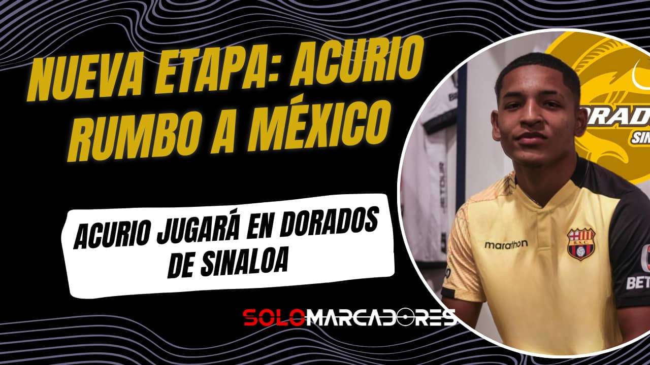 Barcelona SC presta a John Acurio a Dorados de Sinaloa hasta 2026