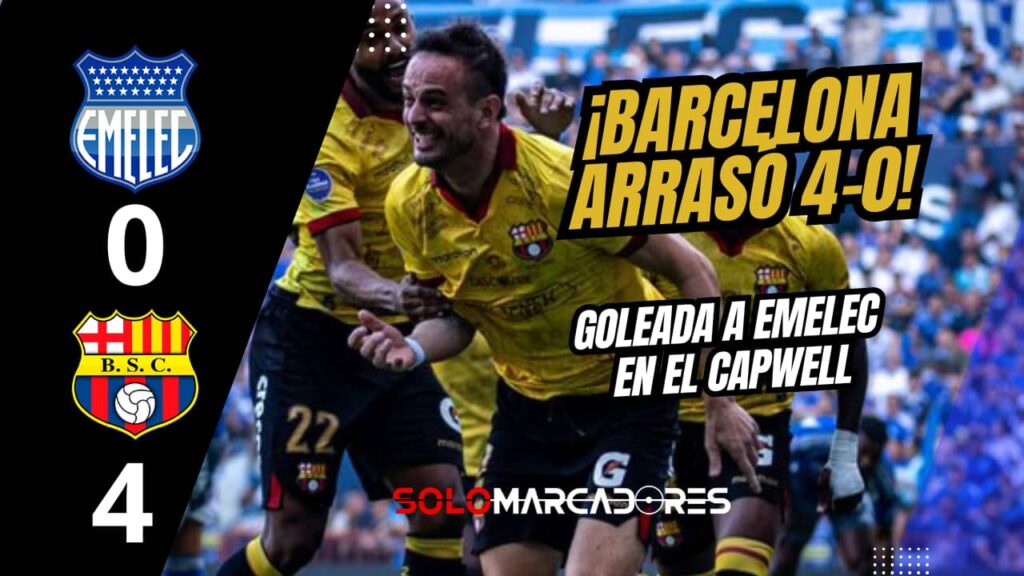 Barcelona venció 4-0 a Emelec en el Clásico del Astillero en medio de incidentes en el Capwell