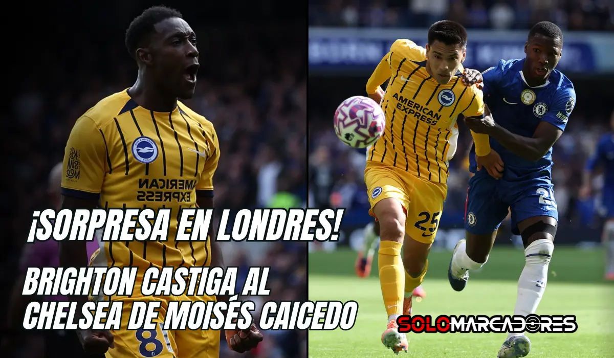 Brighton sorprende al Chelsea