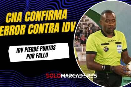 CNA admite error de Franklin Congo y el VAR: Independiente del Valle fue perjudicado ante Mushuc Runa