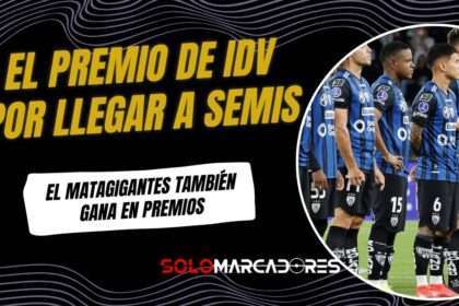 ¿Cuánto recibió Independiente del Valle por avanzar a las semifinales de la Copa Sudamericana?
