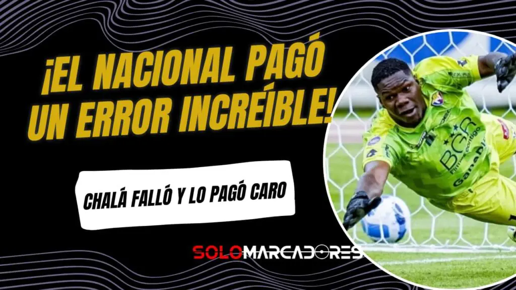 El error del arquero de El Nacional que terminó en gol de Joaquín Vergés para Mushuc Runa