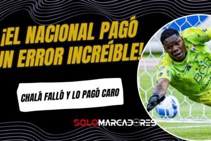 El error del arquero de El Nacional que terminó en gol de Joaquín Vergés para Mushuc Runa