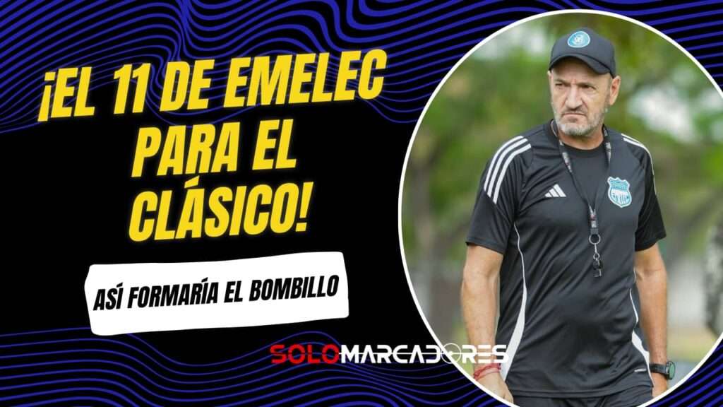 Emelec impone requisito obligatorio para ingresar al Capwell en el Clásico del Astillero 23 El posible once de Emelec para el Clásico del Astillero