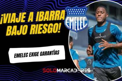 Emelec alerta sobre seguridad en su viaje a Ibarra por la Copa Ecuador